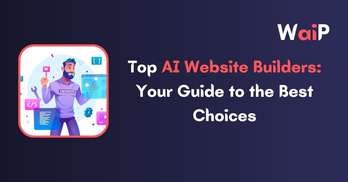 Top AI Website Builders: Your Guide to the Best Choices