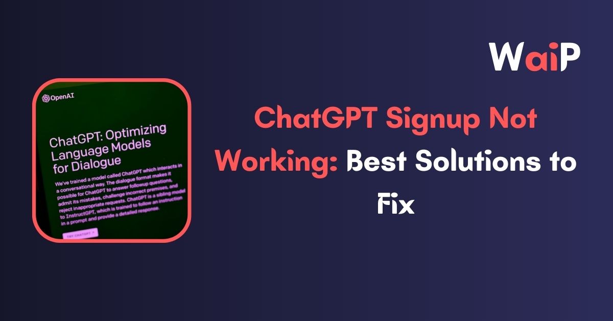 ChatGPT Signup Not Working