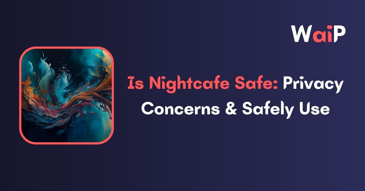 Is Nightcafe Safe