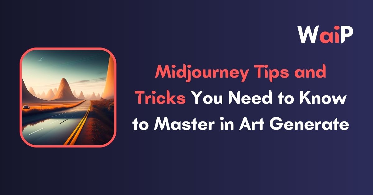 Midjourney Tips and Tricks