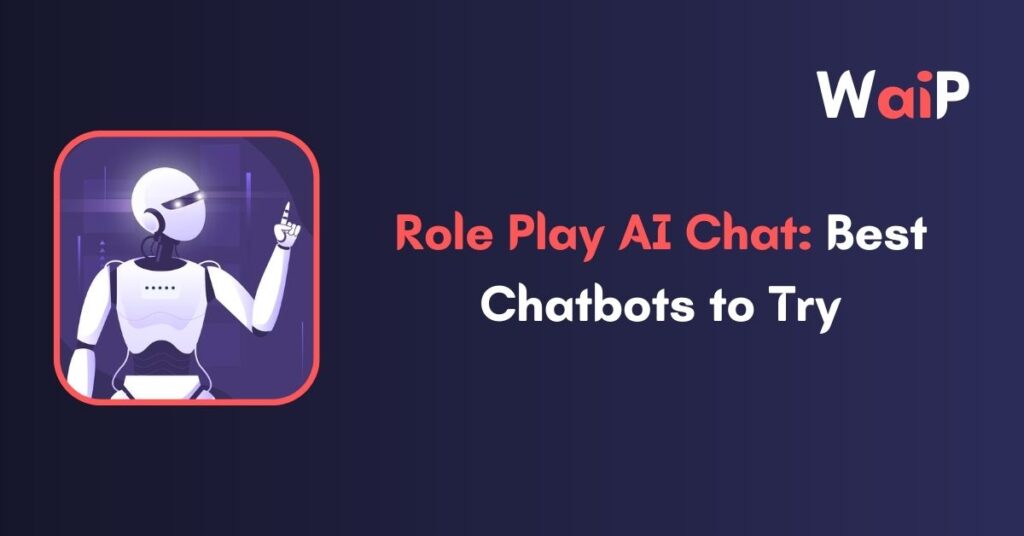 Role Play AI Chat 7 Best Chatbots to Try Wide AI Prompts